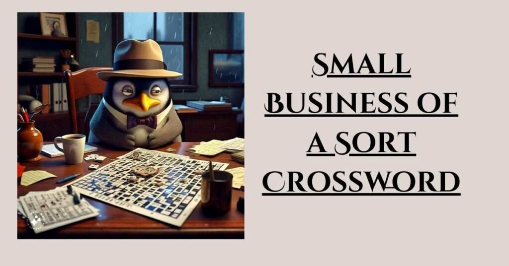 Small Business of a Sort Crossword