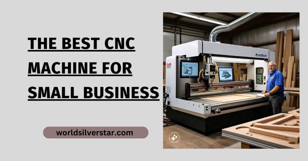 The Best CNC Machine for Small Business in 2024