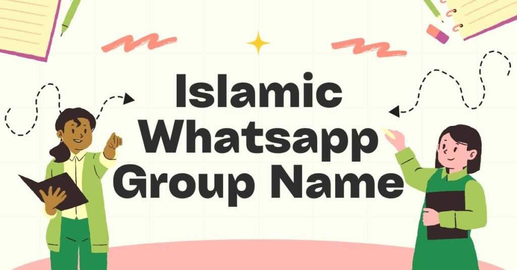 islamic whatsapp group name